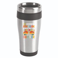 Goodbye 8th Grade On My Way To High School 16oz Travel Tumbler