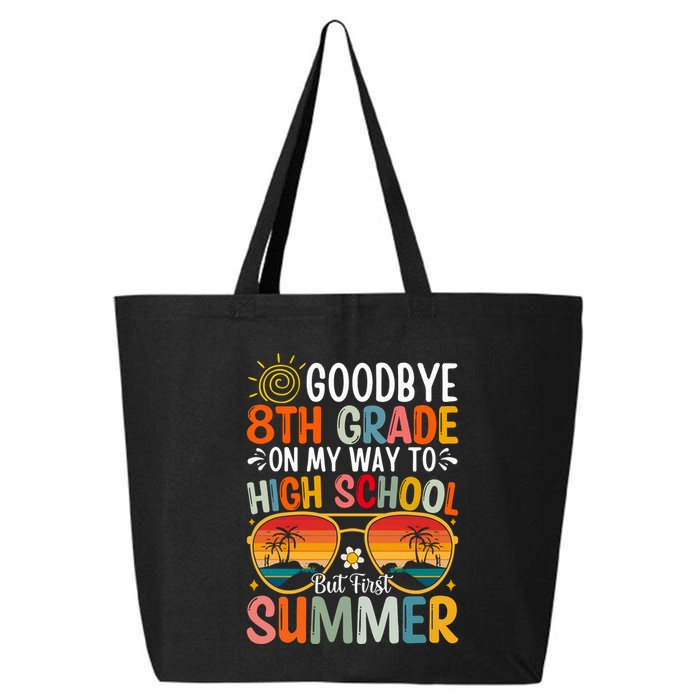 Goodbye 8th Grade On My Way To High School 25L Jumbo Tote
