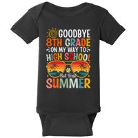 Goodbye 8th Grade On My Way To High School Baby Bodysuit