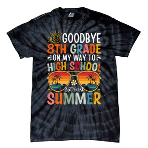 Goodbye 8th Grade On My Way To High School Tie-Dye T-Shirt