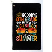 Goodbye 8th Grade On My Way To High School Golf Towel