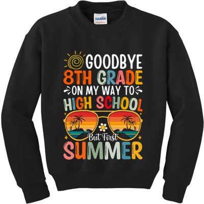 Goodbye 8th Grade On My Way To High School Kids Sweatshirt