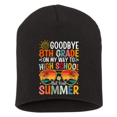 Goodbye 8th Grade On My Way To High School Short Acrylic Beanie