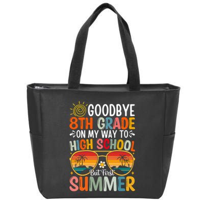 Goodbye 8th Grade On My Way To High School Zip Tote Bag