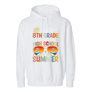 Goodbye 8th Grade On My Way To High School Garment-Dyed Fleece Hoodie