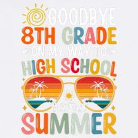Goodbye 8th Grade On My Way To High School Garment-Dyed Sweatshirt