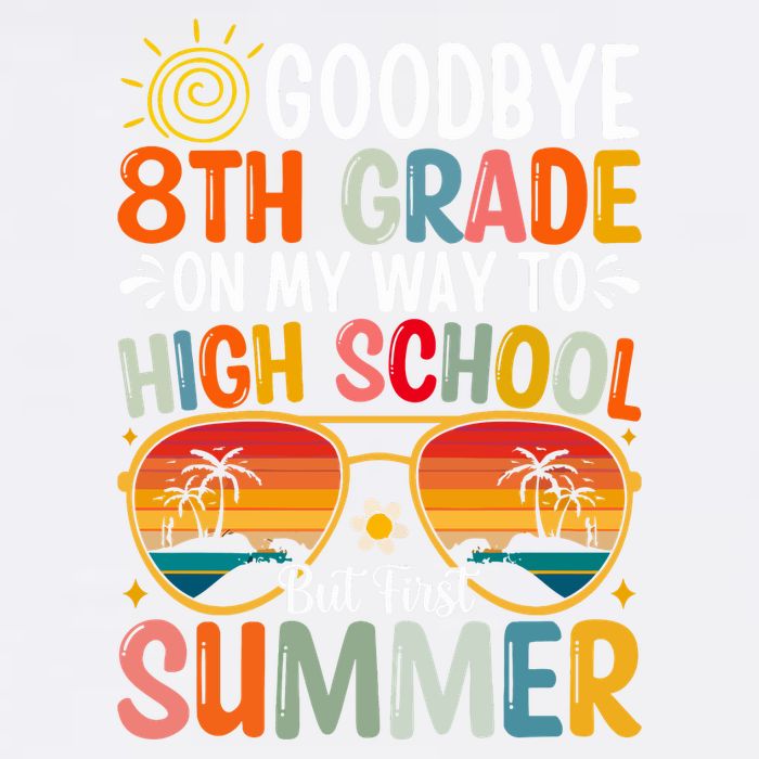 Goodbye 8th Grade On My Way To High School Garment-Dyed Sweatshirt