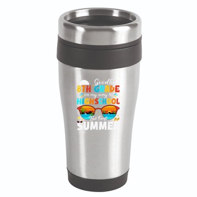Goodbye 8th Grade Graduation To Highschool Hello Summer 16oz Travel Tumbler