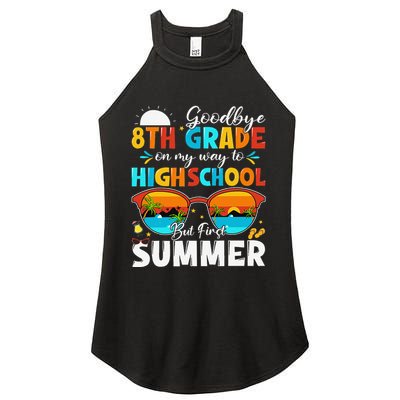 Goodbye 8th Grade Graduation To Highschool Hello Summer Women's Perfect Tri Rocker Tank