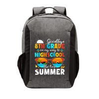 Goodbye 8th Grade Graduation To Highschool Hello Summer Vector Backpack