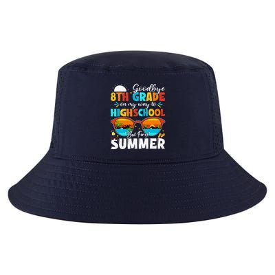 Goodbye 8th Grade Graduation To Highschool Hello Summer Cool Comfort Performance Bucket Hat