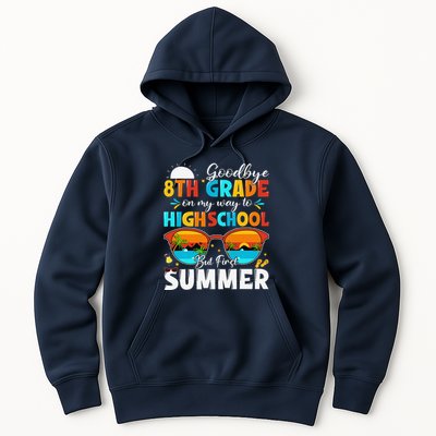 Goodbye 8th Grade Graduation To Highschool Hello Summer Hoodie