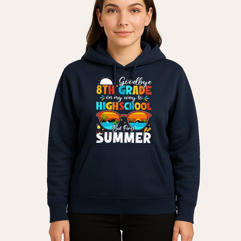 Goodbye 8th Grade Graduation To Highschool Hello Summer Hoodie