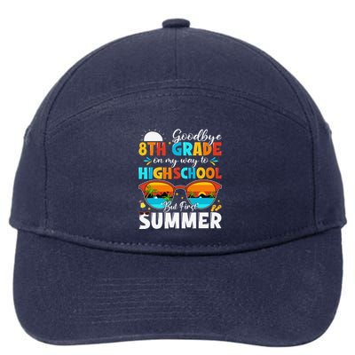 Goodbye 8th Grade Graduation To Highschool Hello Summer 7-Panel Snapback Hat