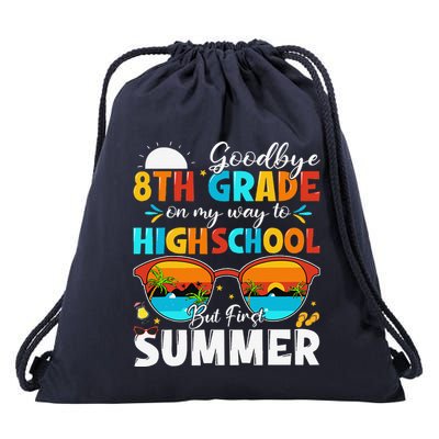 Goodbye 8th Grade Graduation To Highschool Hello Summer Drawstring Bag