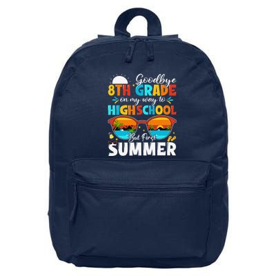 Goodbye 8th Grade Graduation To Highschool Hello Summer 16 in Basic Backpack