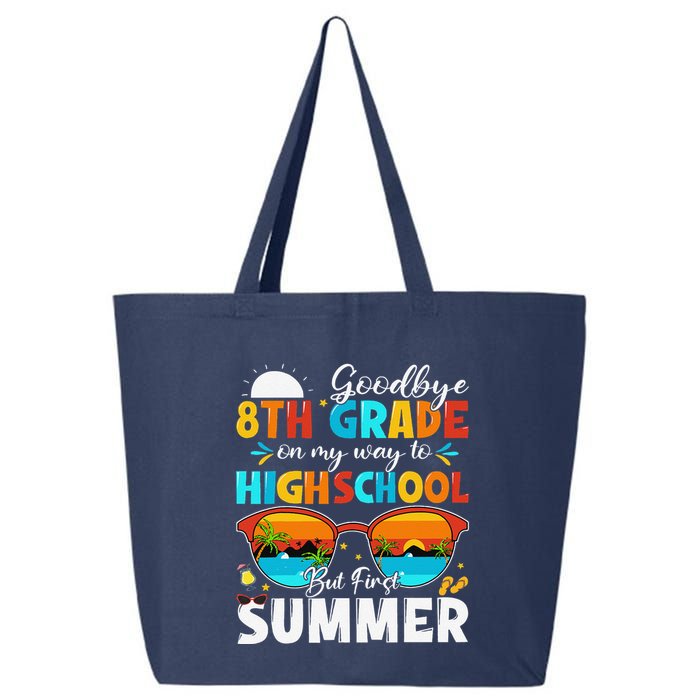 Goodbye 8th Grade Graduation To Highschool Hello Summer 25L Jumbo Tote