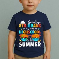 Goodbye 8th Grade Graduation To Highschool Hello Summer Toddler T-Shirt