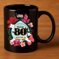 Guam 80th Liberation Day 11oz C Handle Ceramic Mug
