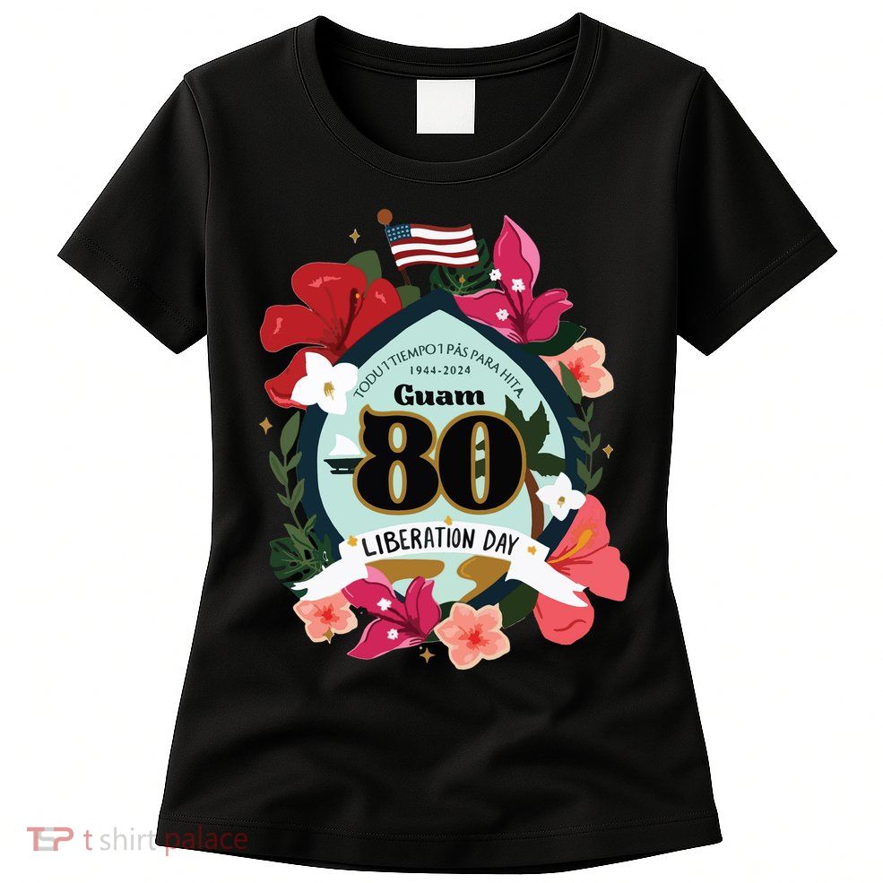 Guam 80th Liberation Day Womens T-Shirt