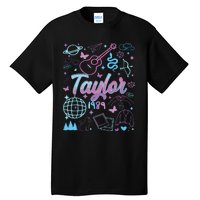 Groovy 80S Taylor First Name Personalized Birthday Girl Tall T-Shirt