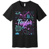 Groovy 80S Taylor First Name Personalized Birthday Girl Gift Premium T-Shirt