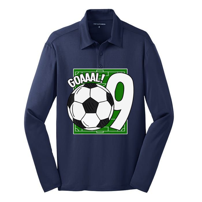 Goaaal 9th Birthday 9 Year Old Soccer Player Silk Touch Performance Long Sleeve Polo