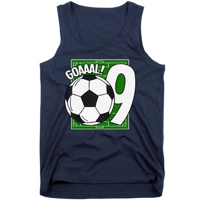 Goaaal 9th Birthday 9 Year Old Soccer Player Tank Top