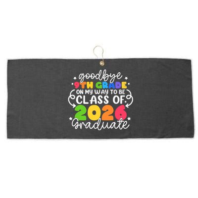 Goodbye 9th Grade Class Of 2026 Graduate 9th Grade Cute Large Microfiber Waffle Golf Towel