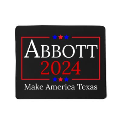 Greg Abbott 2024 Make America Texas Republican President Mousepad