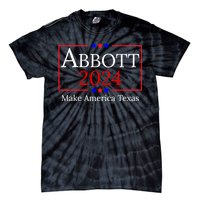 Greg Abbott 2024 Make America Texas Republican President Tie-Dye T-Shirt