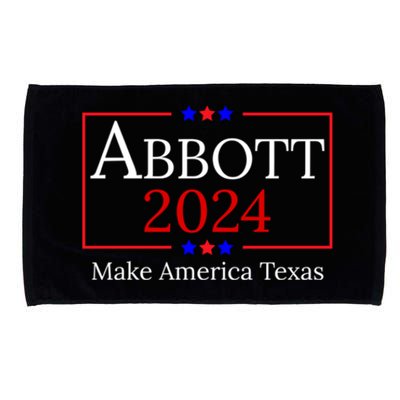 Greg Abbott 2024 Make America Texas Republican President Microfiber Hand Towel