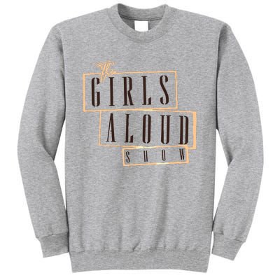 Girl Aloud 2024 Tall Sweatshirt