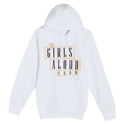 Girl Aloud 2024 Premium Pullover Hoodie