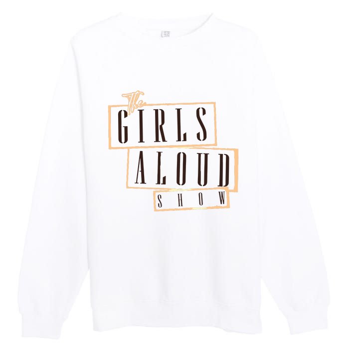 Girl Aloud 2024 Premium Crewneck Sweatshirt