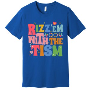 Groovy Autism Awareness Funny Rizz Em With The Tism Meaningful Gift Premium T-Shirt