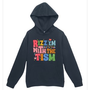 Groovy Autism Awareness Funny Rizz Em With The Tism Meaningful Gift Urban Pullover Hoodie