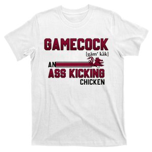 Gamecock An Ass Kicking Chicken Funny Saying T-Shirt