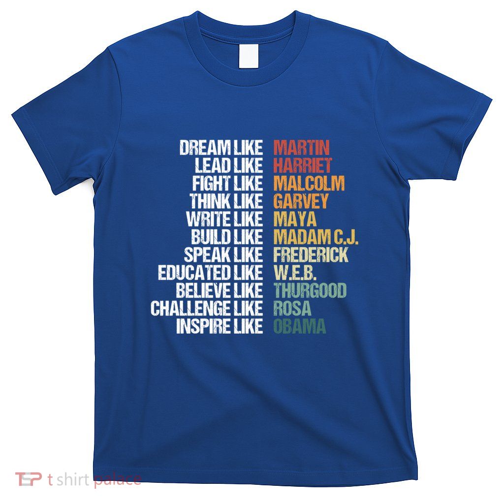 Greatest African American Leaders Black History Month Attire Gift T-Shirt