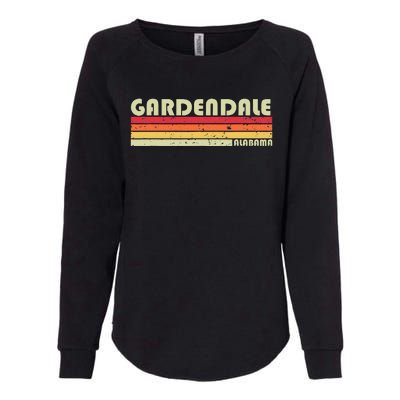 Gardendale Al Alabama Funny City Home Roots Gift Retro 80s Womens California Wash Sweatshirt