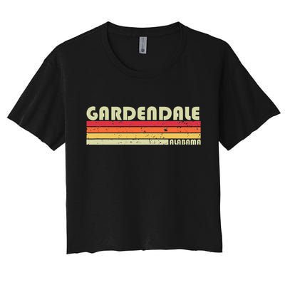 Gardendale Al Alabama Funny City Home Roots Gift Retro 80s Women's Crop Top Tee