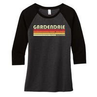 Gardendale Al Alabama Funny City Home Roots Gift Retro 80s Women's Tri-Blend 3/4-Sleeve Raglan Shirt