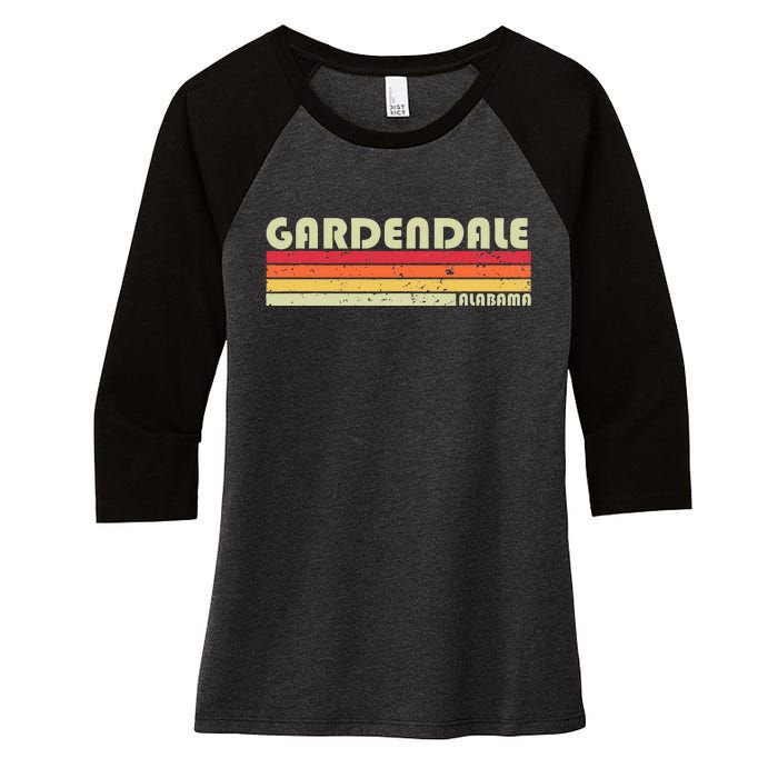 Gardendale Al Alabama Funny City Home Roots Gift Retro 80s Women's Tri-Blend 3/4-Sleeve Raglan Shirt