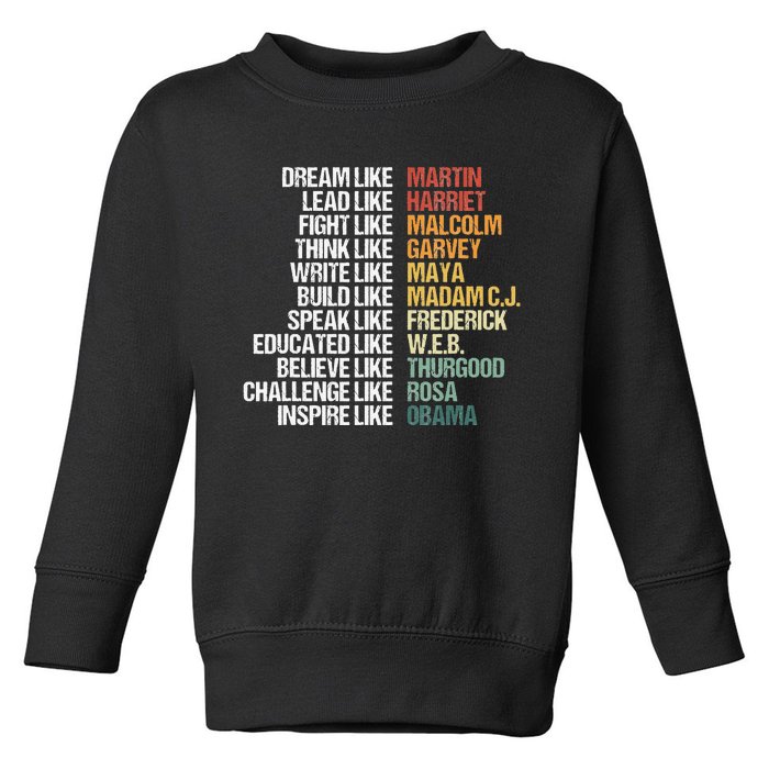 Greatest African American Leaders Black History Month Attire Toddler Sweatshirt