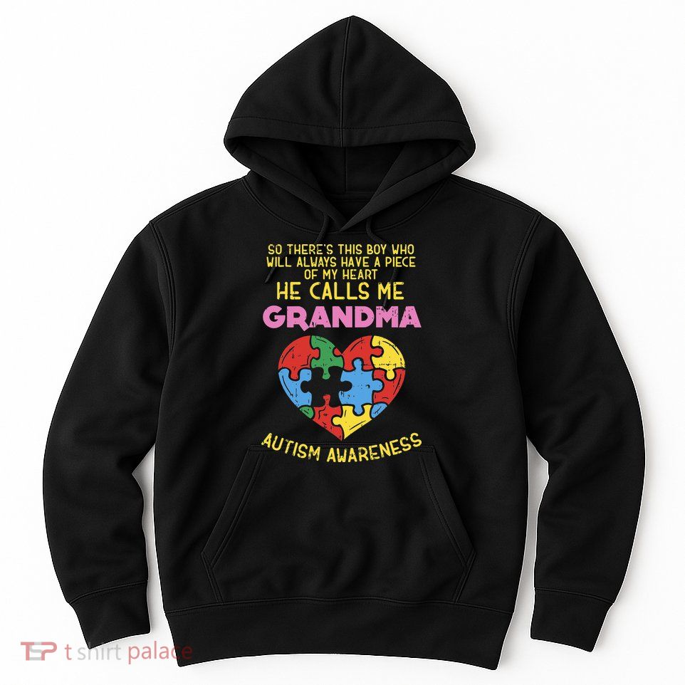 Grandma Autism Awareness Austistic  Piece My Heart Hoodie