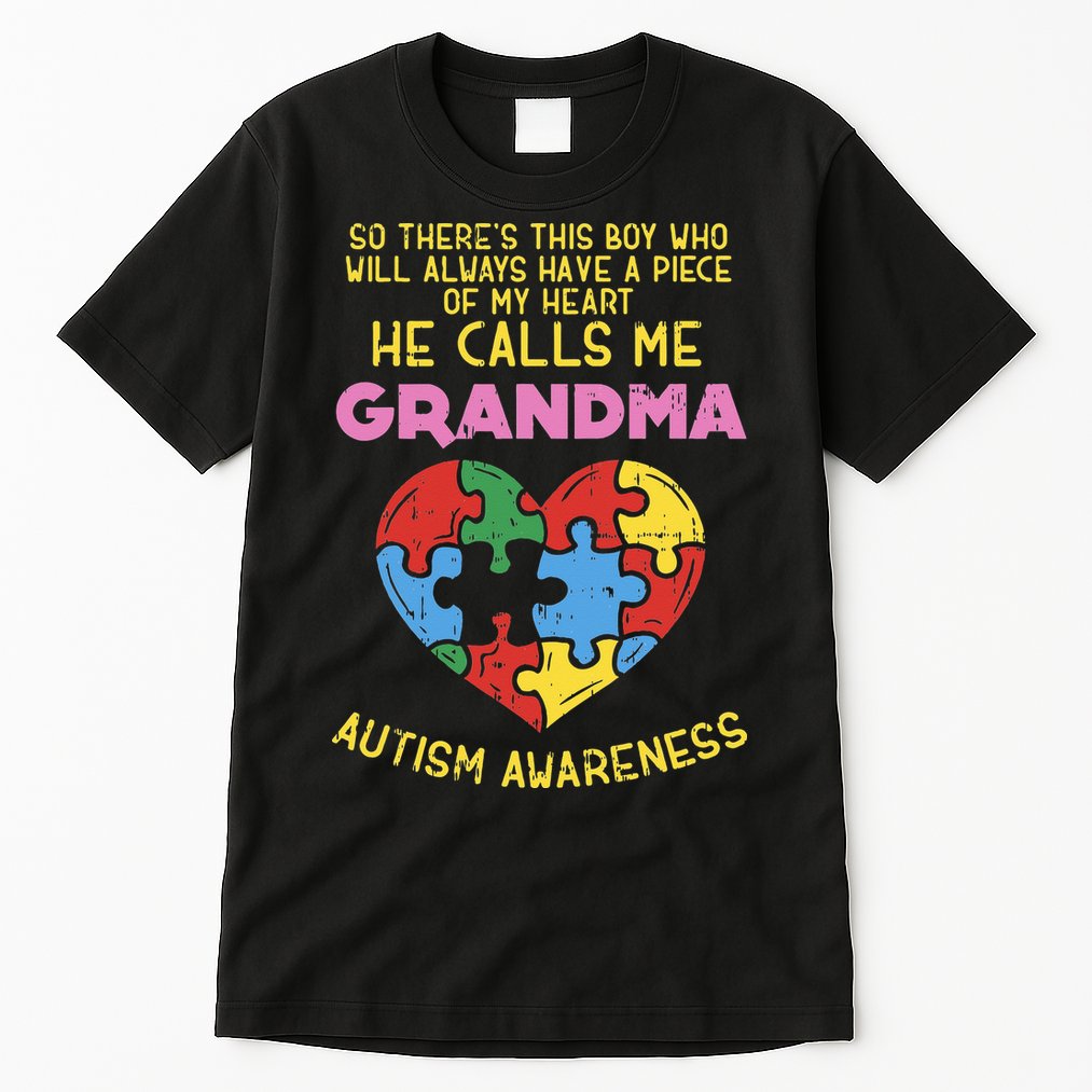 Grandma Autism Awareness Austistic  Piece My Heart Tall T-Shirt