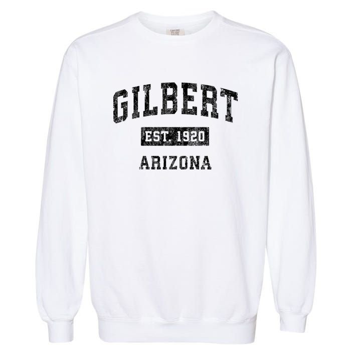 Gilbert Arizona Az Vintage Established Sports Design Garment-Dyed Sweatshirt