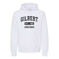 Gilbert Arizona Az Vintage Established Sports Design Premium Hoodie