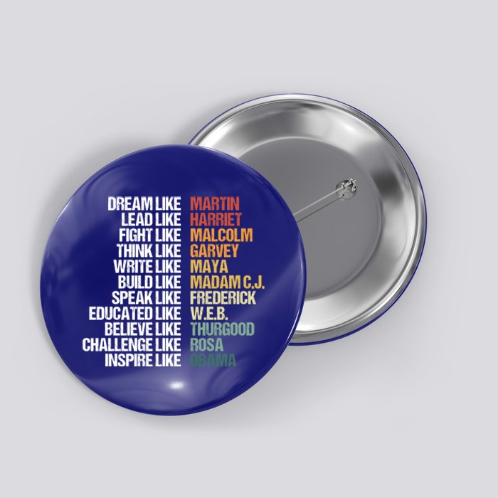 Greatest African American Leaders Black History Month Attire Cool Gift Button