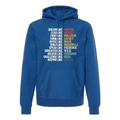 Greatest African American Leaders Black History Month Attire Cool Gift Premium Hoodie